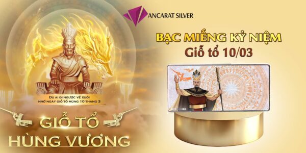 Hùng Kings Ancarat - bạc miếng kỷ niệm ngày Giỗ Tổ